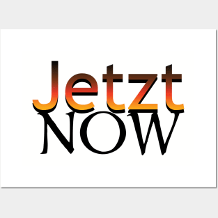 Jetzt-Now in German Posters and Art